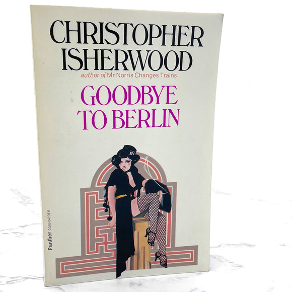 Goodbye to Berlin by Christopher Isherwood [U.K. PAPERBACK] 1977 • Triad Panther • Cabaret