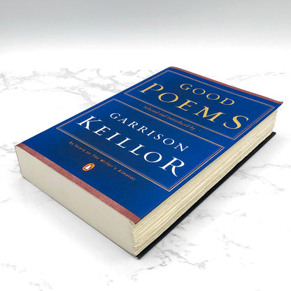 Good Poems selected & introduced by Garrison Keillor [DELUXE TRADE PAPERBACK] 2002