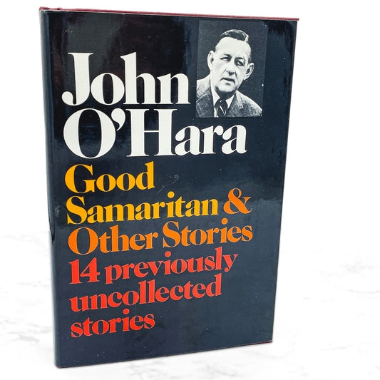 Good Samaritan & Other Stories by John O'Hara [FIRST EDITION] 1974 • Random House