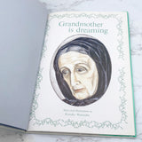 Grandmother is Dreaming by Kazuko Watanabe [FIRST EDITION] 1990