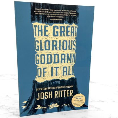 The Great Glorious Goddamn of It All by Josh Ritter [UNCORRECTED PROOF] 2021 • Hanover Square Press
