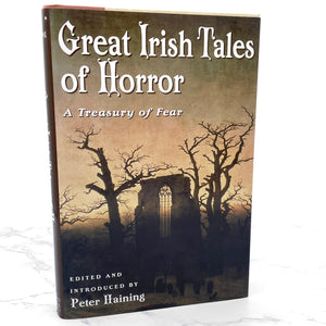 Great Irish Tales of Horror: A Treasury of Fear edited by Peter Haining [HARDCOVER RE-ISSUE] 1997 • B&N