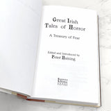 Great Irish Tales of Horror: A Treasury of Fear edited by Peter Haining [HARDCOVER RE-ISSUE] 1997 • B&N