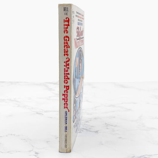 The Great Waldo Pepper: A Screenplay by William Goldman [FIRST EDITION PAPERBACK] 1975 • Dell