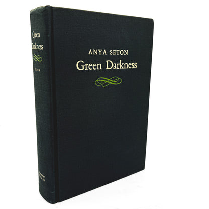 Green Darkness by Anya Seton SIGNED! [FIRST EDITION • FIRST PRINTING] 1972 • Houghton Mifflin