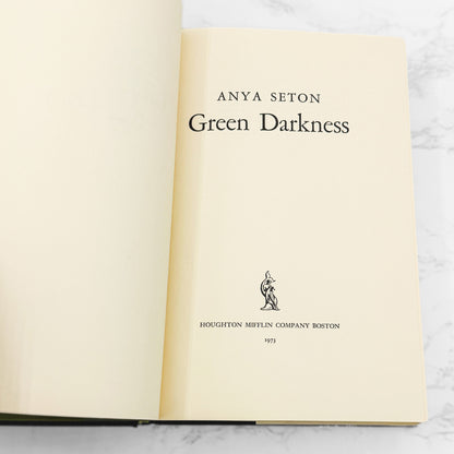 Green Darkness by Anya Seton SIGNED! [FIRST EDITION • FIRST PRINTING] 1972 • Houghton Mifflin