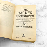 The Hacker Crackdown: Law & Disorder on the Electronic Frontier by Bruce Sterling [FIRST PAPERBACK EDITION] 1992 • Bantam 