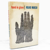 Hand in Glove by Ngaio Marsh [1962 HARDCOVER] • Little Brown & Company