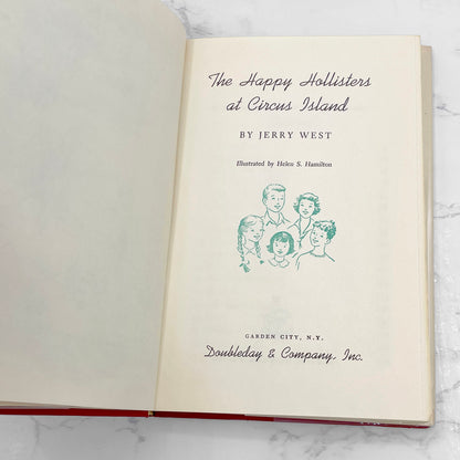 The Happy Hollisters at Circus Island by Jerry West [U.S. FIRST EDITION] 1955 • Doubleday & Company
