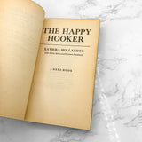 The Happy Hooker: My Own Story by Xaviera Hollander [FIRST EDITION PAPERBACK] 1972
