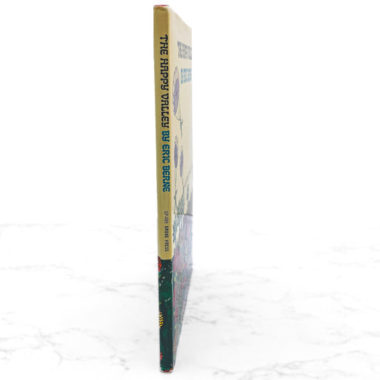 The Happy Valley by Eric Berne & Sylvie Selig [FIRST EDITION • FIRST PRINTING] 1968 • Grove Press