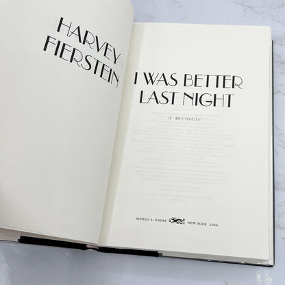 I Was Better Last Night: A Memoir by Harvey Fierstein SIGNED! [FIRST EDITION] 2022 • Knopf