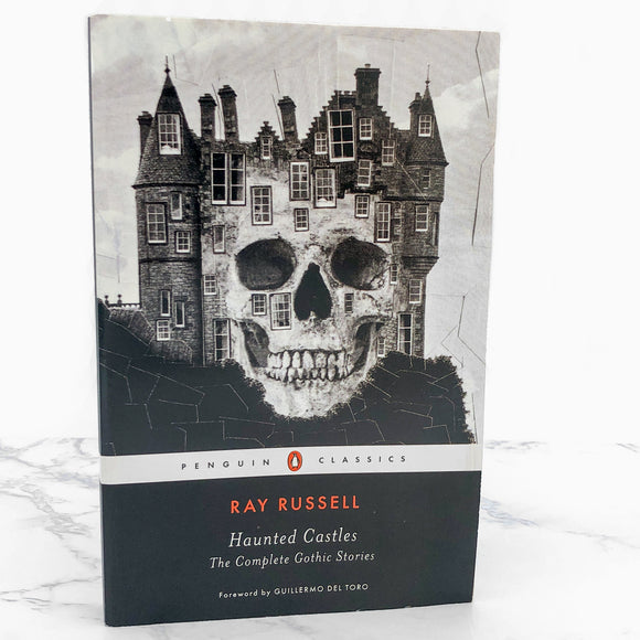 Haunted Castles: The Complete Gothic Stories by Ray Russell [TRADE PAPERBACK] 2016 • Penguin Classics