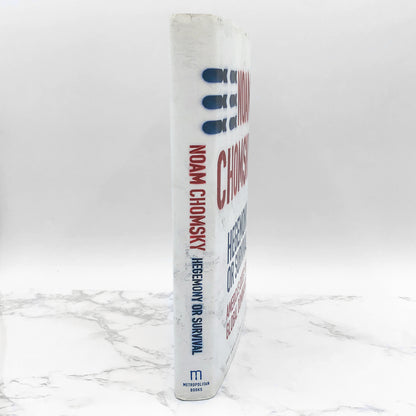 Hegemony or Survival: America's Quest for Global Dominance by Noam Chomsky [FIRST EDITION • FIRST PRINTING] 2003