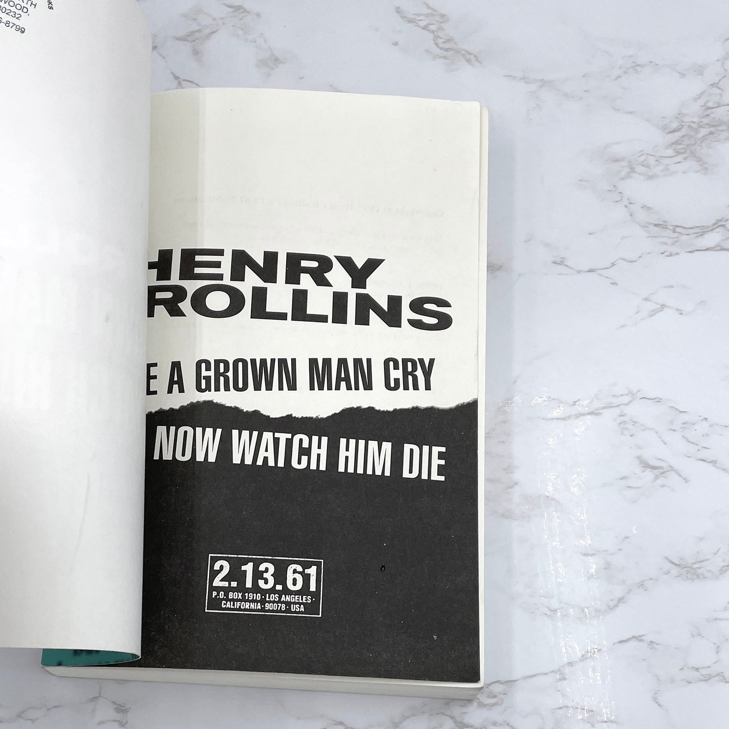 See a Grown Man Cry, Now Watch Him Die by Henry Rollins [TRADE PAPERBACK OMNIBUS] 1997 • 2.13.61