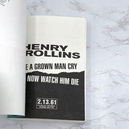 See a Grown Man Cry, Now Watch Him Die by Henry Rollins [TRADE PAPERBACK OMNIBUS] 1997 • 2.13.61