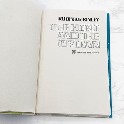 The Hero and the Crown by Robin Mckinley [FIRST EDITION] 1984 • Greenwillow Books