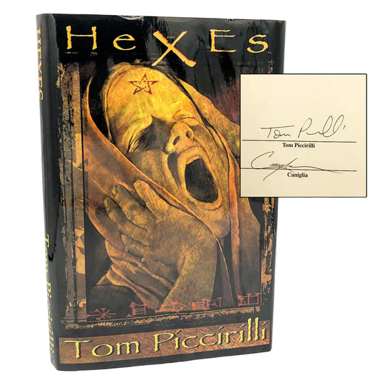 Hexes by Tom Piccirilli SIGNED! [SPECIAL EDITION HARDCOVER] • 1/100 • 2003 • Delirium Books