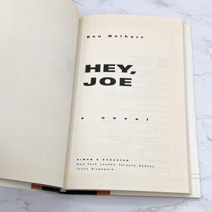 Hey, Joe by Ben Neihart [FIRST EDITION • FIRST PRINTING] 1996 • Simon & Schuster