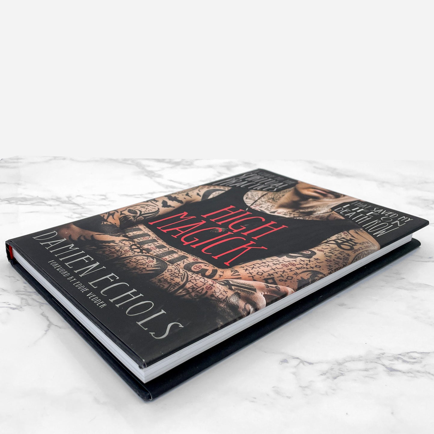 High Magick: A Guide to the Spiritual Practices That Saved My Life on Death Row by Damien Echols [FIRST EDITION] 2018