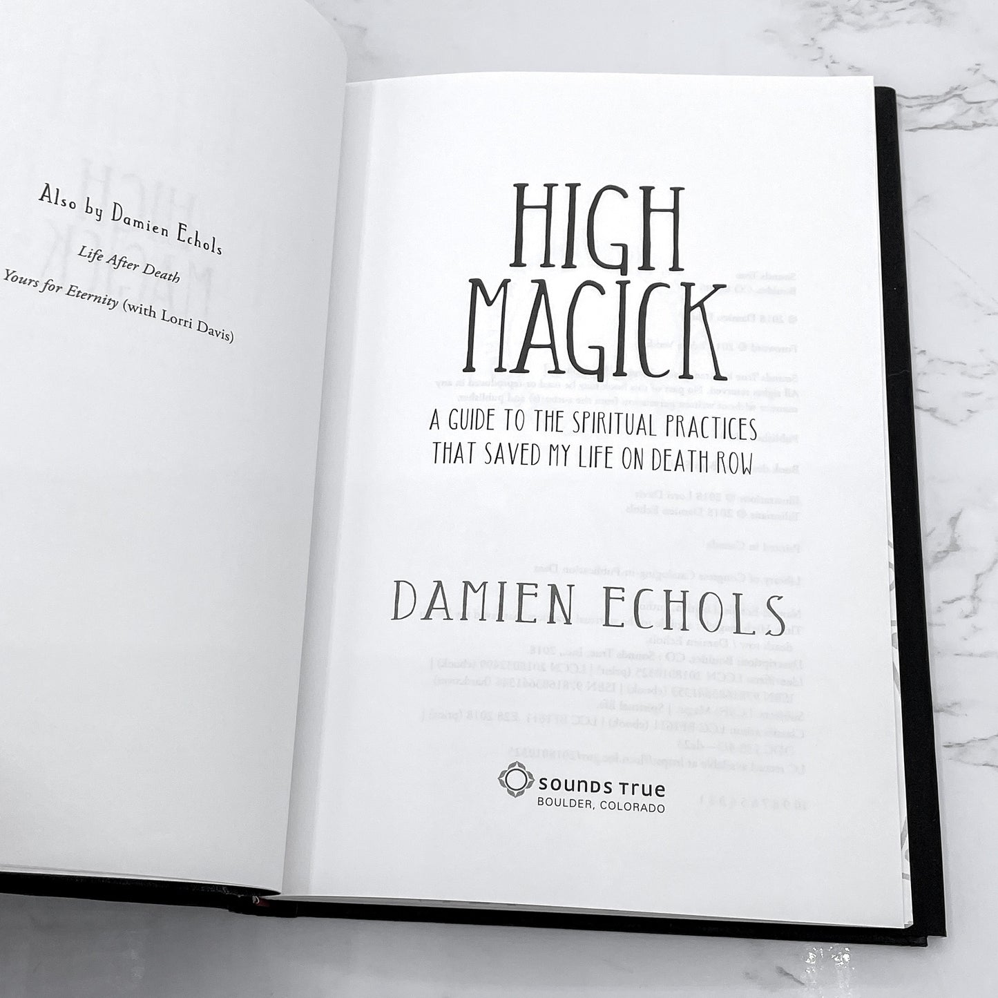 High Magick: A Guide to the Spiritual Practices That Saved My Life on Death Row by Damien Echols [FIRST EDITION] 2018