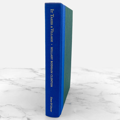 It Takes a Village by Hillary Rodham Clinton SIGNED! [FIRST EDITION] 1996 • Simon & Schuster