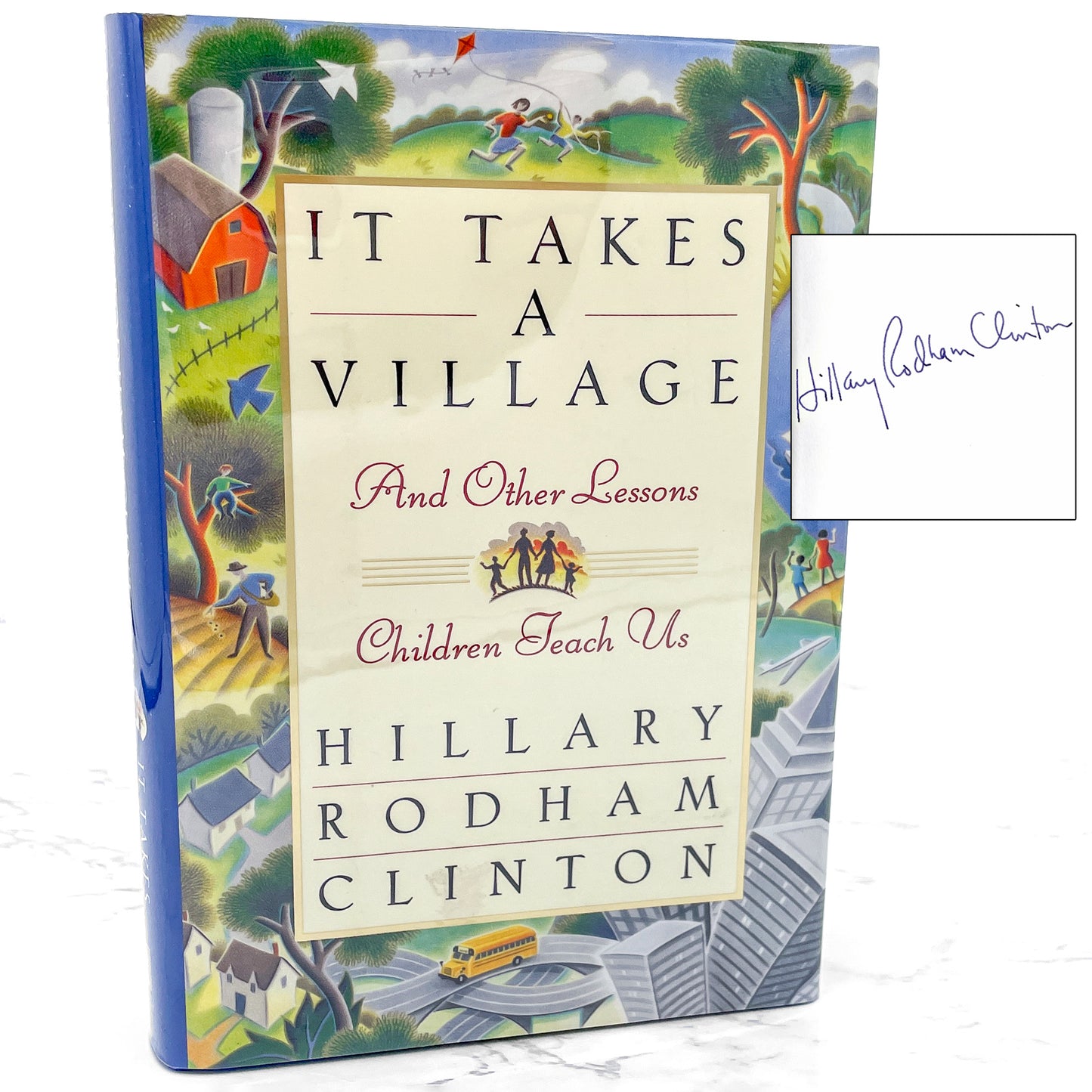 It Takes a Village by Hillary Rodham Clinton SIGNED! [FIRST EDITION] 1996 • Simon & Schuster