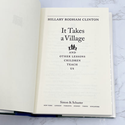 It Takes a Village by Hillary Rodham Clinton SIGNED! [FIRST EDITION] 1996 • Simon & Schuster