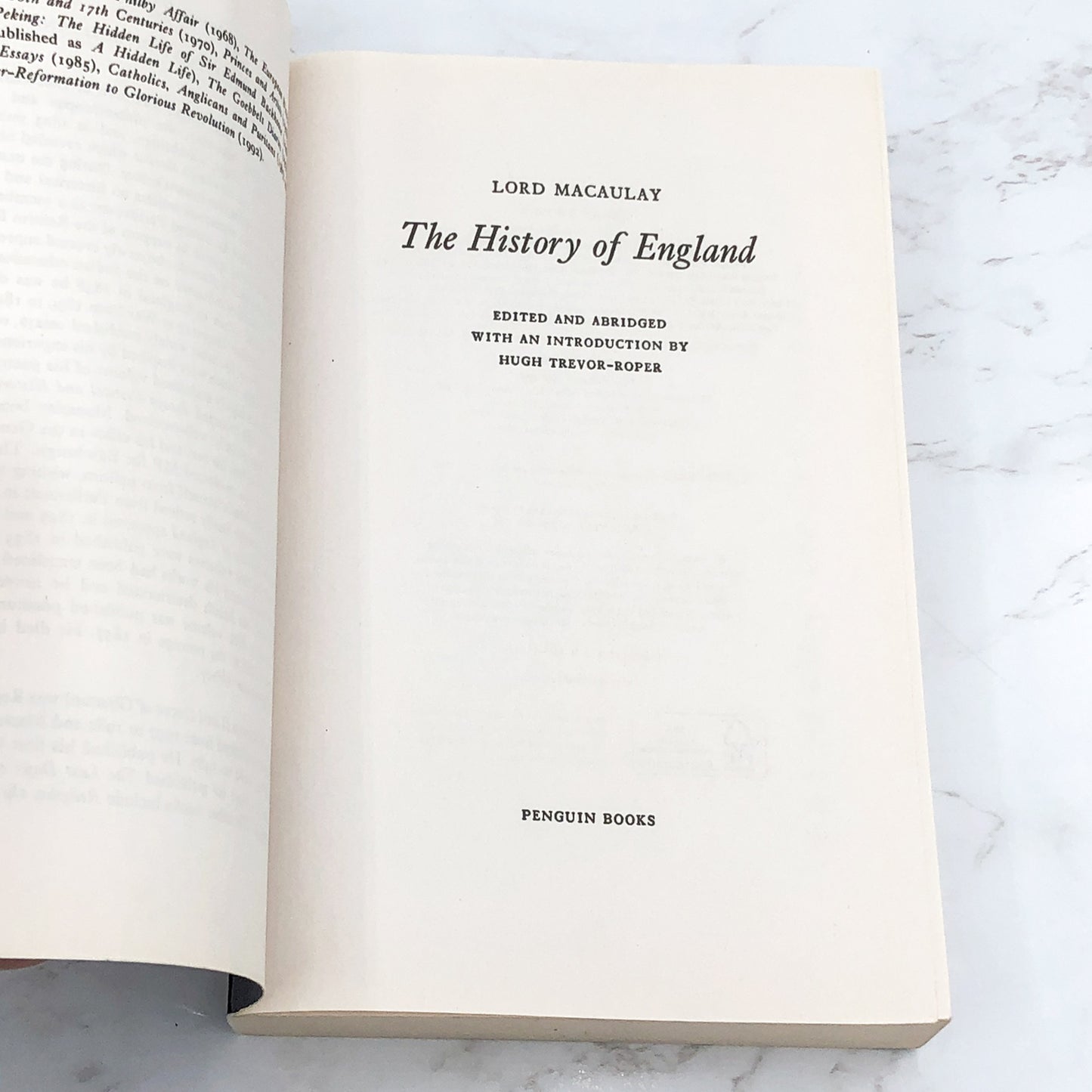 The History of England by Lord Thomas Babington Macaulay [TRADE PAPERBACK] 1986 • Penguin Classics
