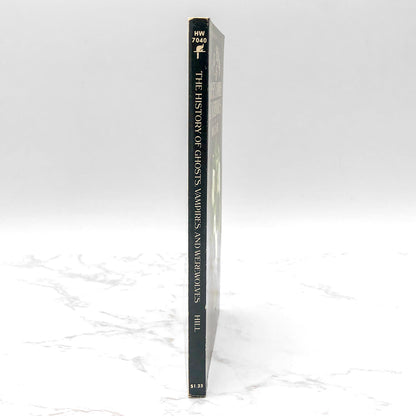 The History of Ghosts, Vampires and Werewolves by Douglas Hill [FIRST PAPERBACK PRINTING] 1973 • Harrow Books