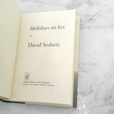 Holidays on Ice by David Sedaris [FIRST EDITION] 1997 • 2nd State