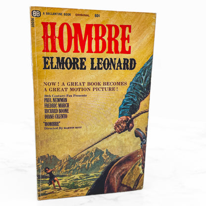 Hombre by Elmore Leonard [SECOND PAPERBACK PRINTING] 1967 • Ballantine • Movie Tie-in