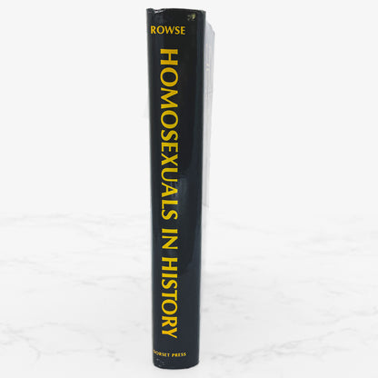 Homosexuals in History by A.L. Rowse [HARDCOVER RE-ISSUE] 1983 • Dorset Press