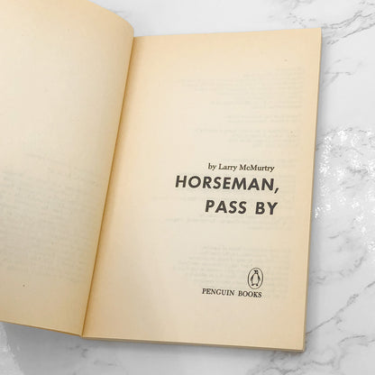 Horseman, Pass By by Larry McMurtry [1984 TRADE PAPERBACK] • Penguin