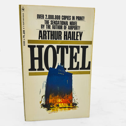 Hotel by Arthur Hailey [FIRST PAPERBACK EDITION] 1967 • Bantam