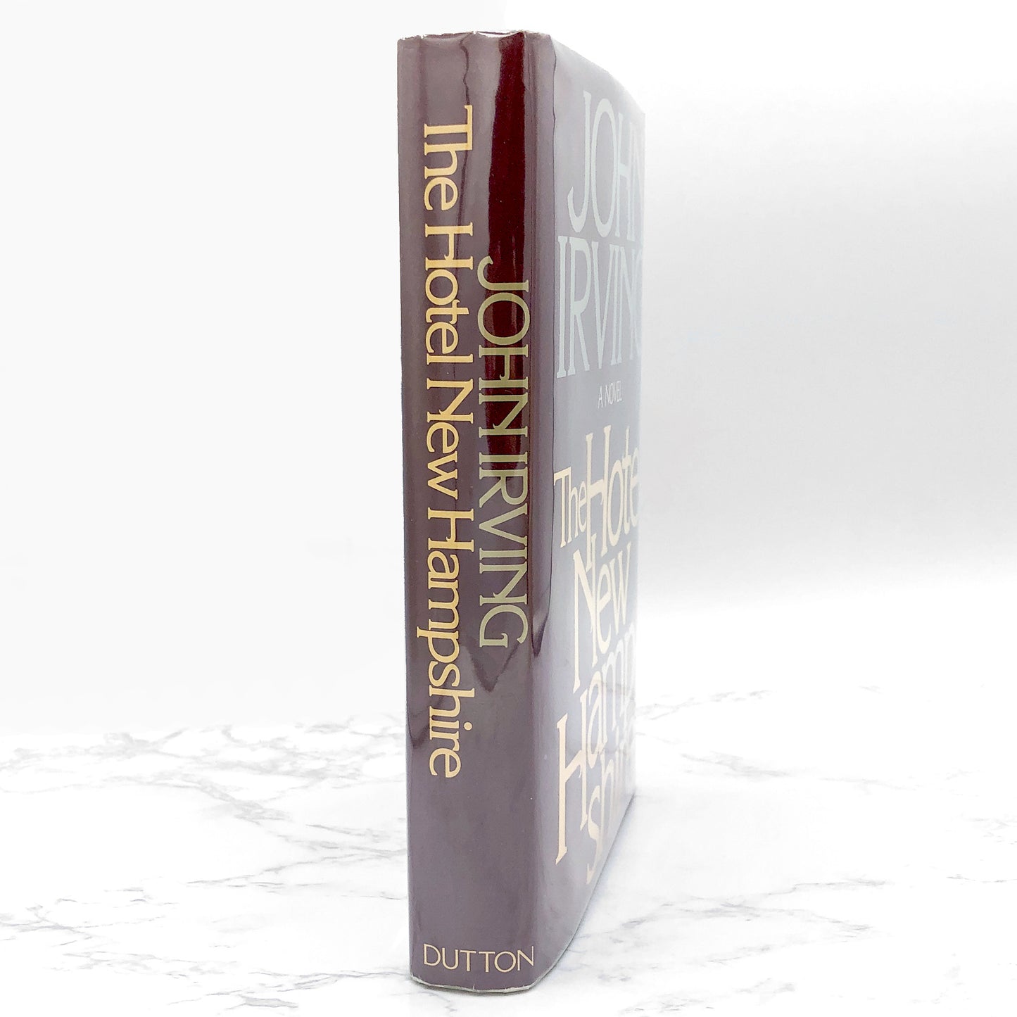 The Hotel New Hampshire by John Irving [FIRST EDITION • FIRST PRINTING] 1981 • E.P. Dutton