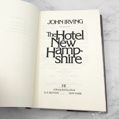 The Hotel New Hampshire by John Irving [FIRST EDITION • FIRST PRINTING] 1981 • E.P. Dutton