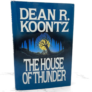 The House of Thunder by Dean Koontz [FIRST HARDCOVER EDITION] BCE • 1992 • Berkley