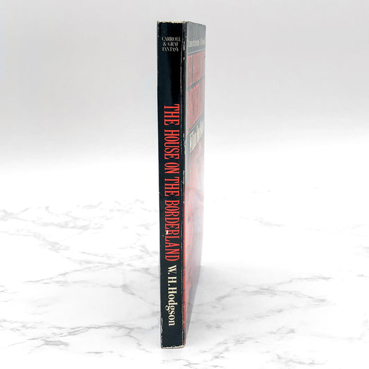 The House on the Borderland by William Hope Hodgson [1983 PAPERBACK] • Carroll & Graf