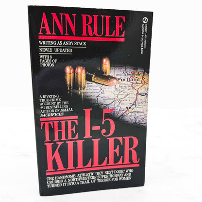The I-5 Killer by Ann Rule [1988 PAPERBACK] • Updated Edition • Signet