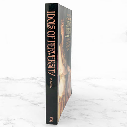 Idols of Perversity: Fantasies of Feminine Evil in Fin-de-Siècle Culture by Bram Dijkstra [FIRST PAPERBACK EDITION] 1988 • Oxford