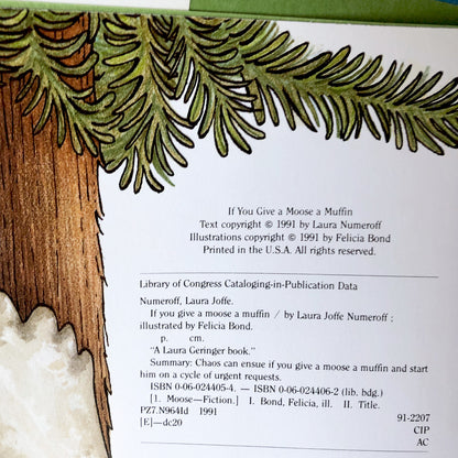 If You Give a Moose a Muffin by Laura Joffe Numeroff & Felicia Bond [FIRST EDITION] 1991