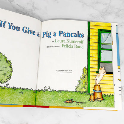If You Give a Pig a Pancake by Laura Joffe Numeroff & Felicia Bond [FIRST EDITION] 1998 • Harper Collins