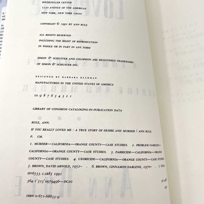 If You Really Loved Me: A True Story of Desire & Murder by Ann Rule [FIRST EDITION • FIRST PRINTING] 1991 • Simon & Schuster
