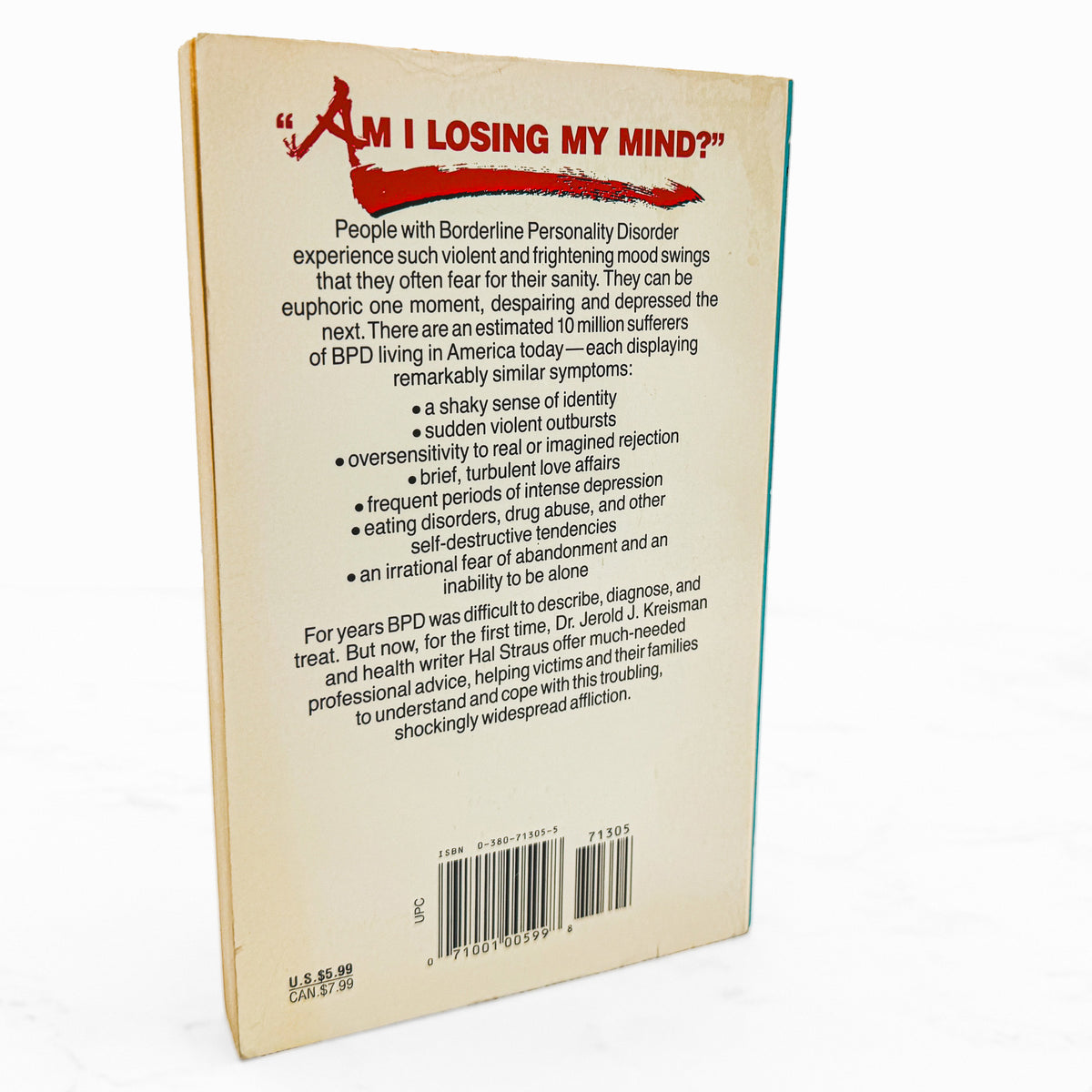 I Hate You— Don't Leave Me: Understanding the Borderline Personality by Jerold J. Kreisman & Hal Straus [1991 PAPERBACK]