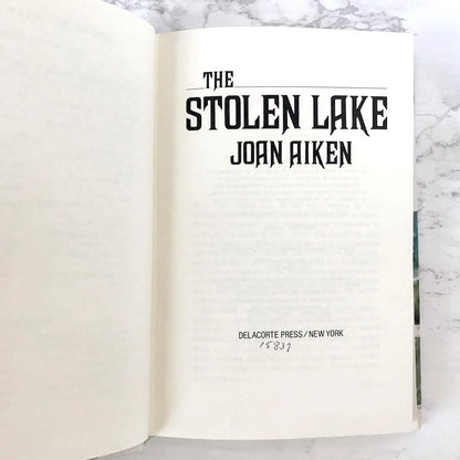 The Stolen Lake by Joan Aiken [FIRST BOOK CLUB EDITION] 1981 • Delacorte