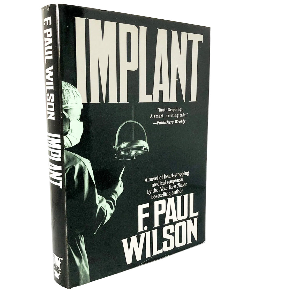 Implant by F. Paul Wilson [FIRST BOOK CLUB EDITION] 1995 • Forge / TOR