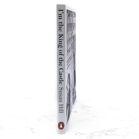 I'm the King of the Castle by Susan Hill [U.K. TRADE PAPERBACK] 2019 • Penguin Books