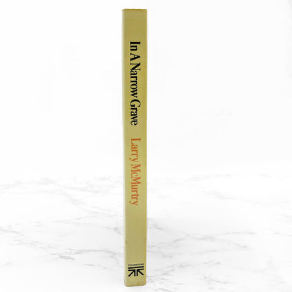 In a Narrow Grave: Essays on Texas by Larry McMurtry [FIRST PAPERBACK EDITION] 1971 • Touchstone