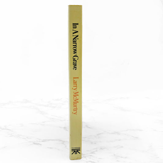 In a Narrow Grave: Essays on Texas by Larry McMurtry [FIRST PAPERBACK EDITION] 1971 • Touchstone